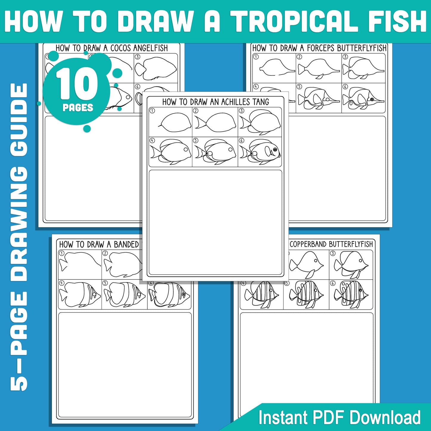 How to Draw Tropical Fish for Kids: 5-Step Tutorial with Fun Coloring Pages Featuring Banded Butterflyfish, Cocos Angelfish, Copperband Butterflyfish, and More, PDF Download!