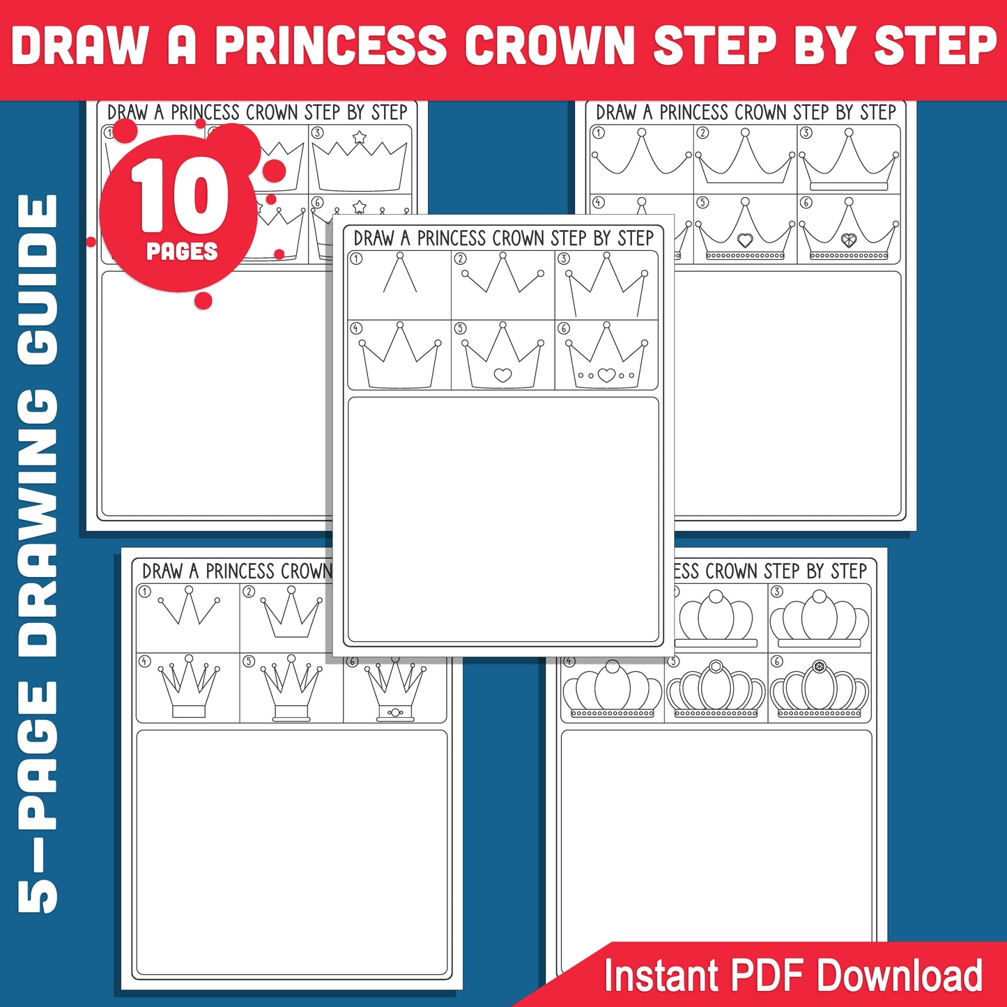 Princess Crown Drawing Guide: 6 Simple Steps Plus 5 Fun Coloring Sheets for Young Artists, Perfect for Girls' Craft Time, PDF Format