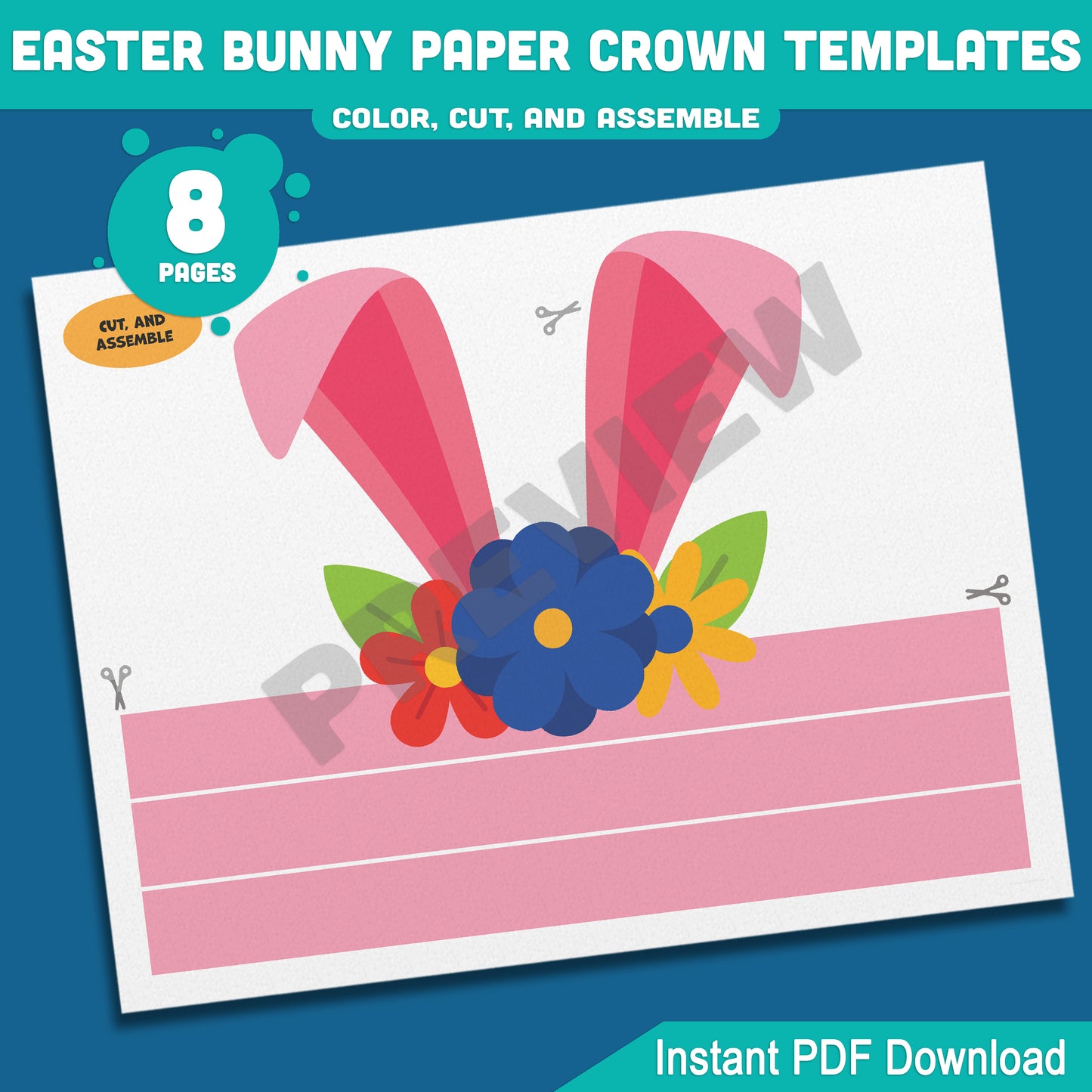 Easter Bunny Hat Paper Crown Templates, 8-Page Printable Rabbit Ears Headband for Kids, 4 Cute Designs in Color & Black and White, Fun Spring Craft for Easter Celebrations, Instant PDF Download.