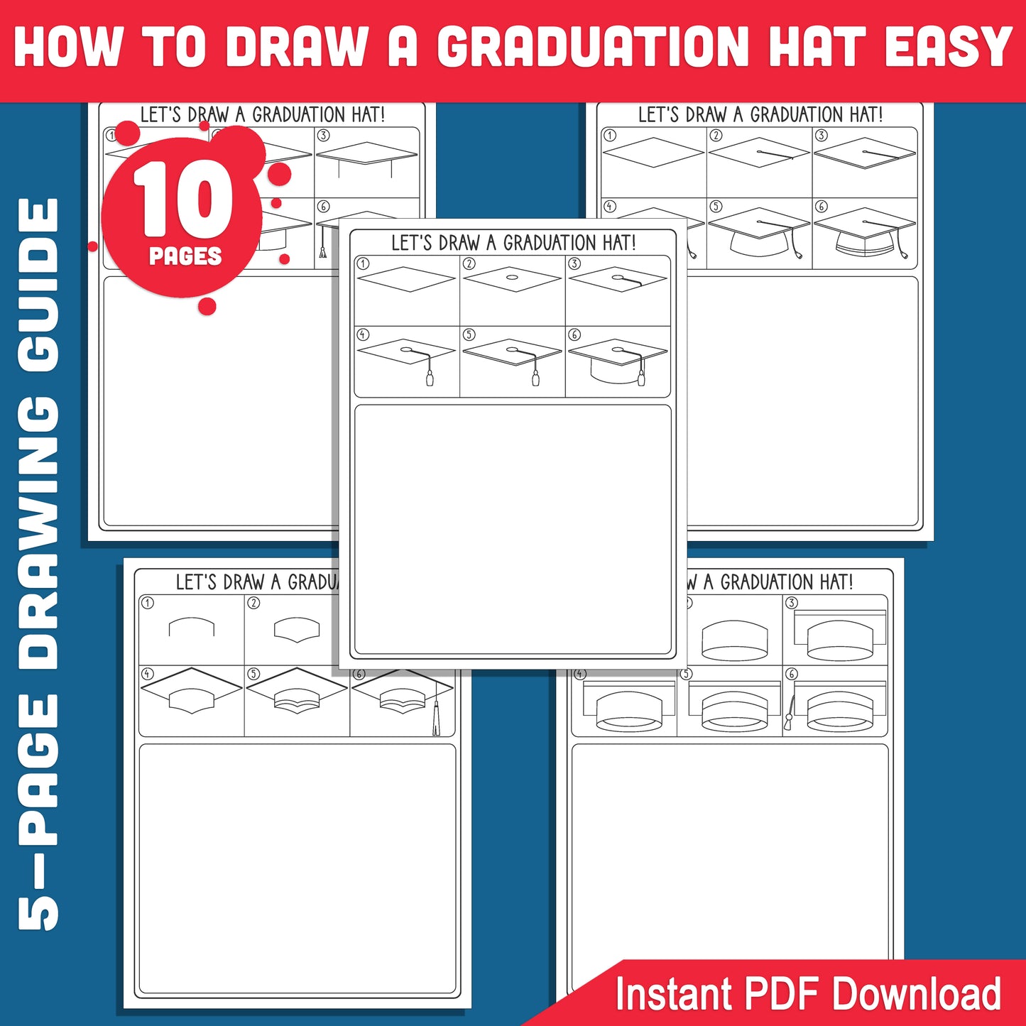 Easy Graduation Hat Drawing Guide for Kids: 5 Pages Step-by-Step with Coloring Sheets, School Year Wrap-Up Craft, Instant PDF Download