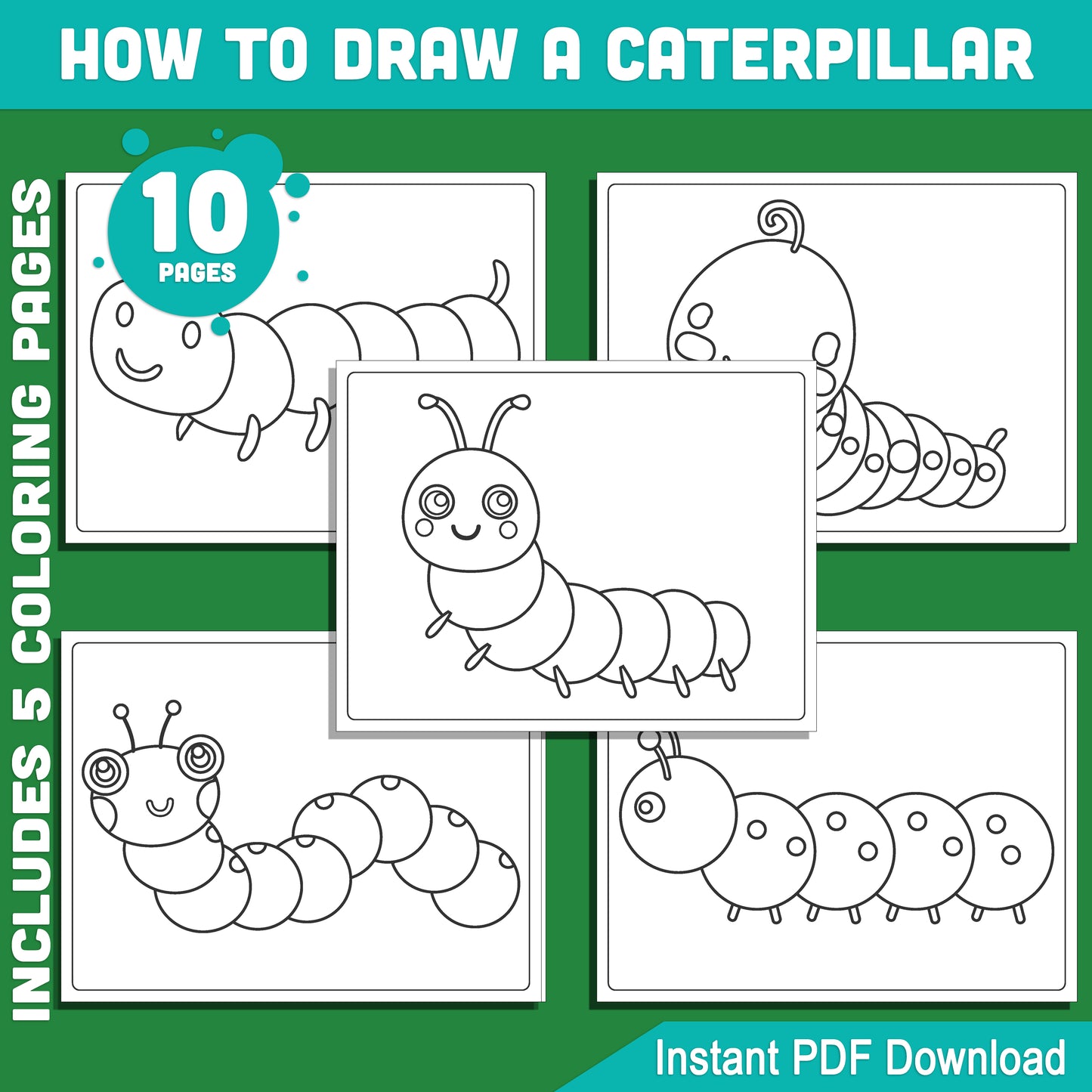 Learn to Draw a Caterpillar for Kids: 5-Step Tutorial and 5 Coloring Pages, Fun Spring Craft and Art Project, Instant PDF Download.