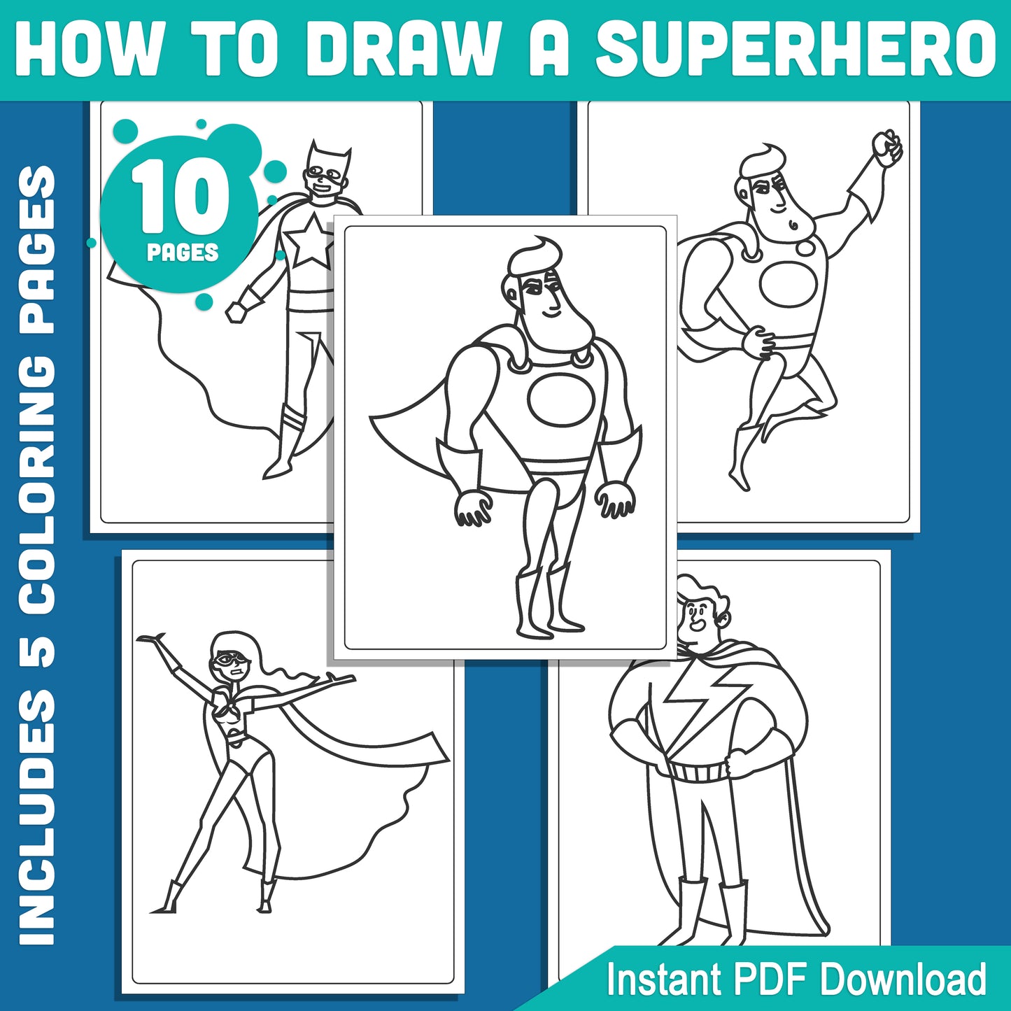 Step-by-Step Superhero Drawing for Kids: 6 Simple Steps with 5 Fun Coloring Pages, Perfect for Creative Art Learning, Instant PDF Download