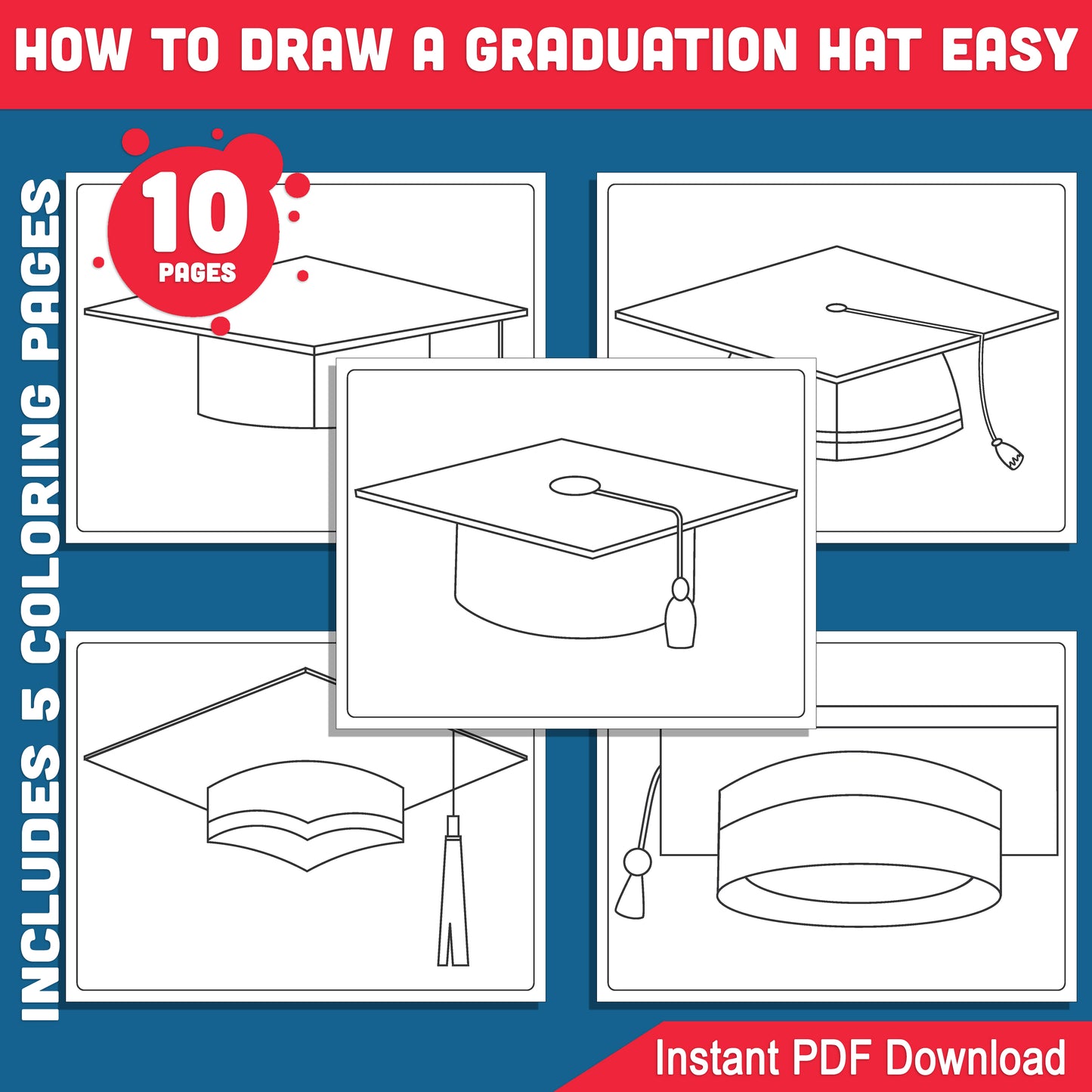 Easy Graduation Hat Drawing Guide for Kids: 5 Pages Step-by-Step with Coloring Sheets, School Year Wrap-Up Craft, Instant PDF Download