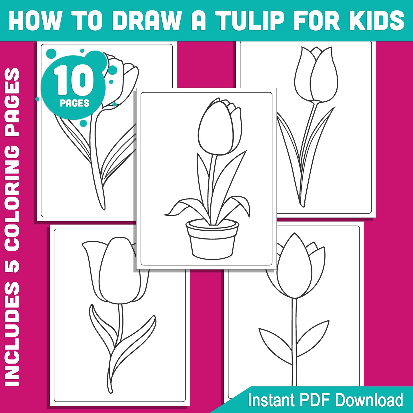 Learn How to Draw a Tulip: 5 Easy Steps and 5 Coloring Pages for Kids, Creative Spring Art Activity, Instant PDF Download