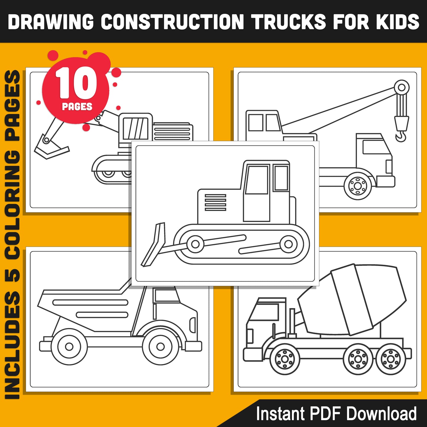 Drawing Construction Trucks Made Easy: Bulldozer, Dump Truck, Cement Truck, Excavator, and Crane Truck Tutorial with Coloring Pages, PDF Download