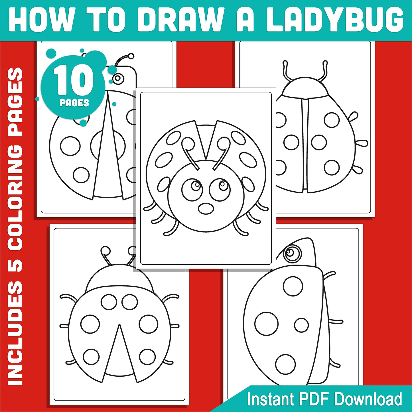 Step-by-Step Ladybug Drawing Guide for Kids: 5-Page Tutorial with 5 Fun Coloring Pages, PDF Instant Download