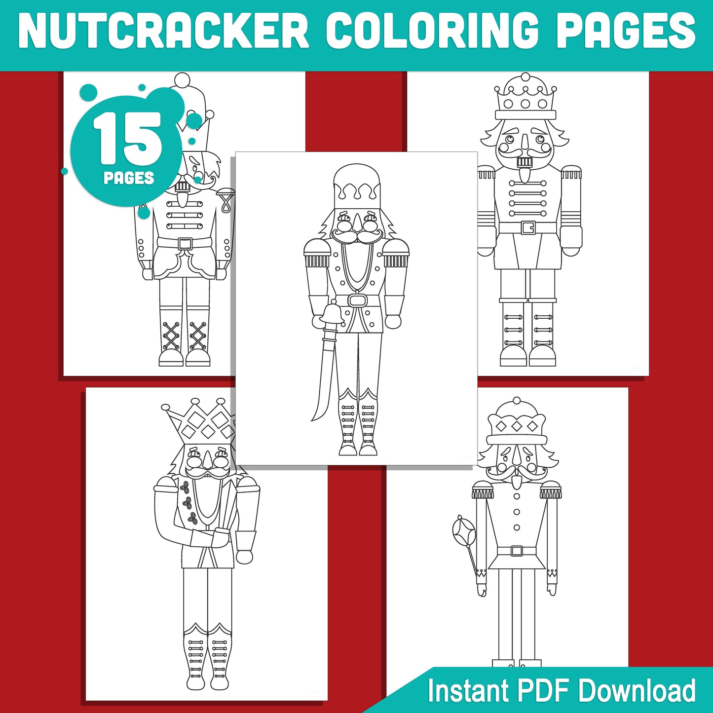 15 Nutcracker Christmas Coloring Pages for Kids β Easy-to-Print PDF, Perfect for Preschool & Kindergarten, Fun Christmas Activity, Instant Download