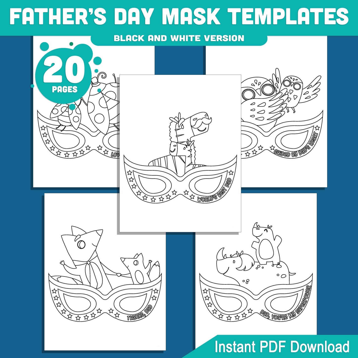 Printable Father’s Day Mask Craft – 10 Fun Animal Dads with Sweet Sayings, 20 Pages in Color + Black and White Options, PDF Download