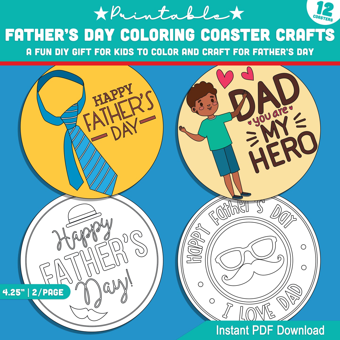 Father’s Day Circle Coasters to Color – 12 Kid-Friendly Designs, Great Printable Gift for Dad, 2 per Page, Fun Home or Classroom Craft