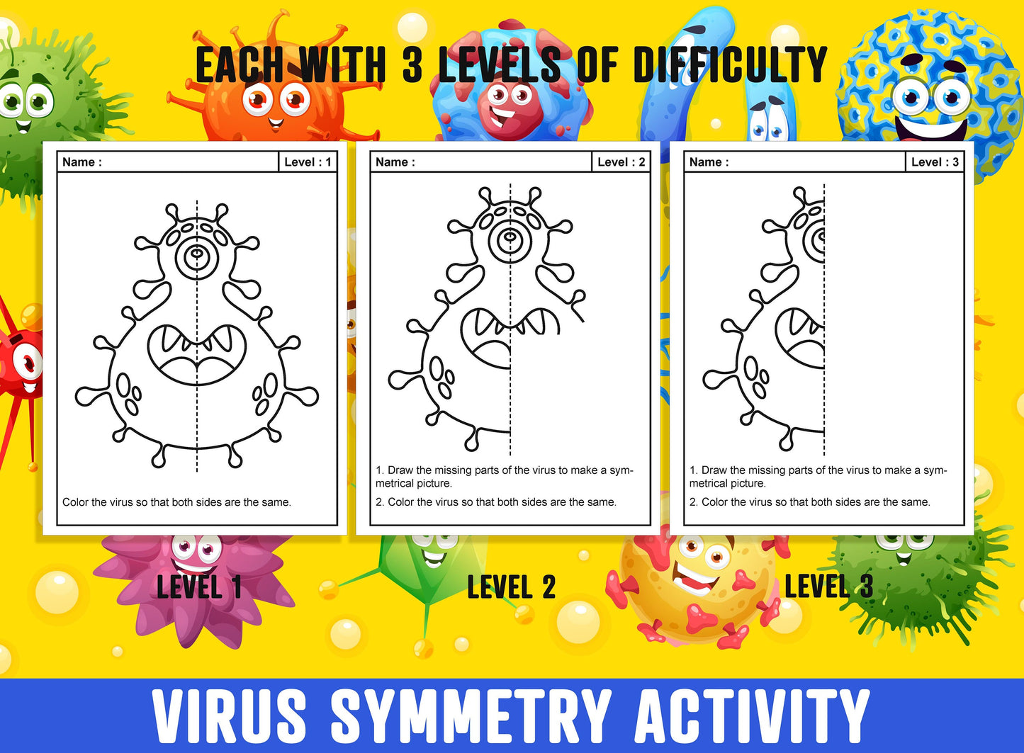 Virus Symmetry Worksheet, Virus/Bacteria Theme Lines of Symmetry Activity, 24 Pages, Includes 8 Designs, Each With 3 Levels of Difficulty