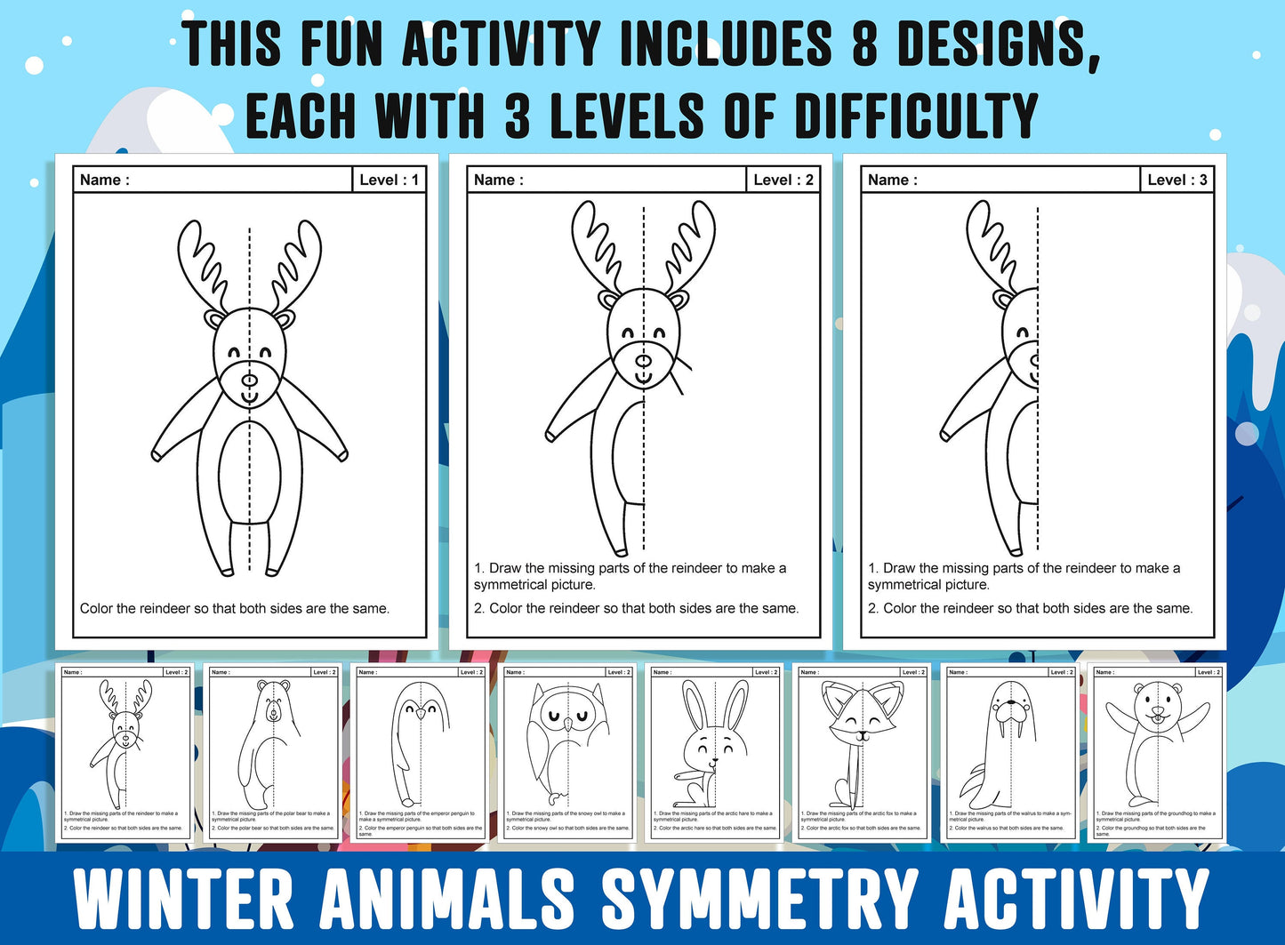 Winter Animals Symmetry Worksheet, Arctic Animals Theme Lines of Symmetry Activity, 24 Pages, 8 Designs, Each With 3 Levels of Difficulty