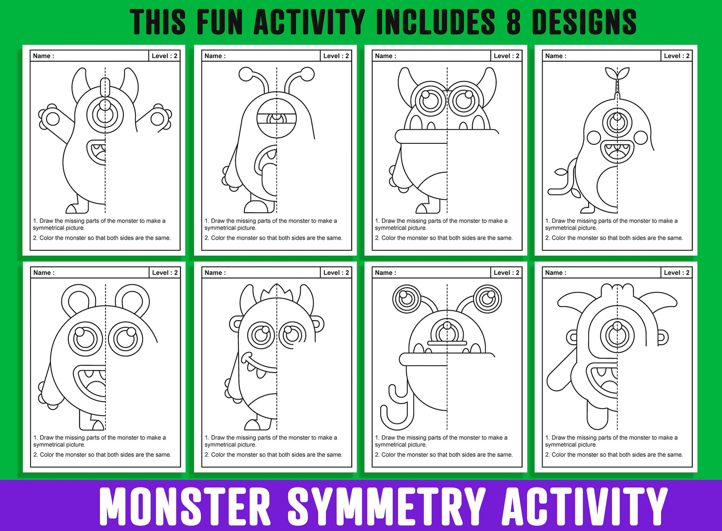 Monsters Symmetry Activities, Monster Theme Lines of Symmetry Activity, 24 Pages, 8 Designs, Each With 3 Levels of Difficulty/Math Worksheet