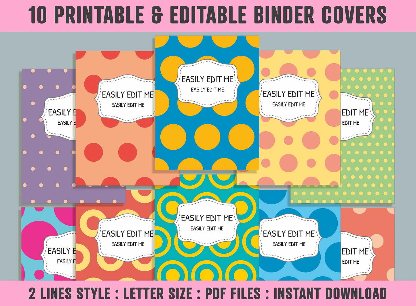 Pastel & Bright Colors Polka Dot Binder Cover, 10 Printable/Editable Covers + Spines, Binder Insert, Planner Labels, Teacher/School Binder