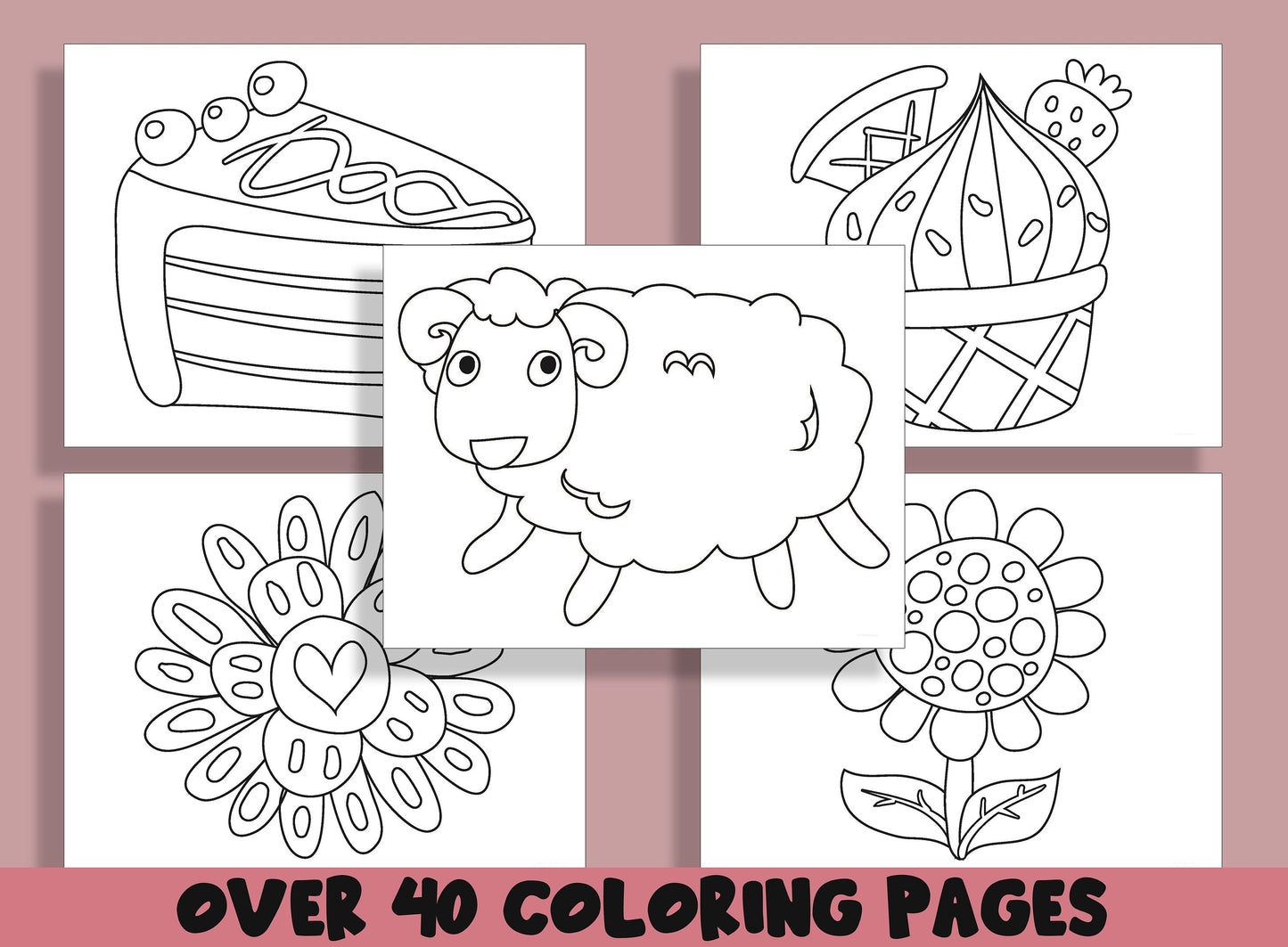 40 Preschool Coloring Pages, Suitable for Toddlers, Preschool, Kindergarten and Early Elementary Kids.