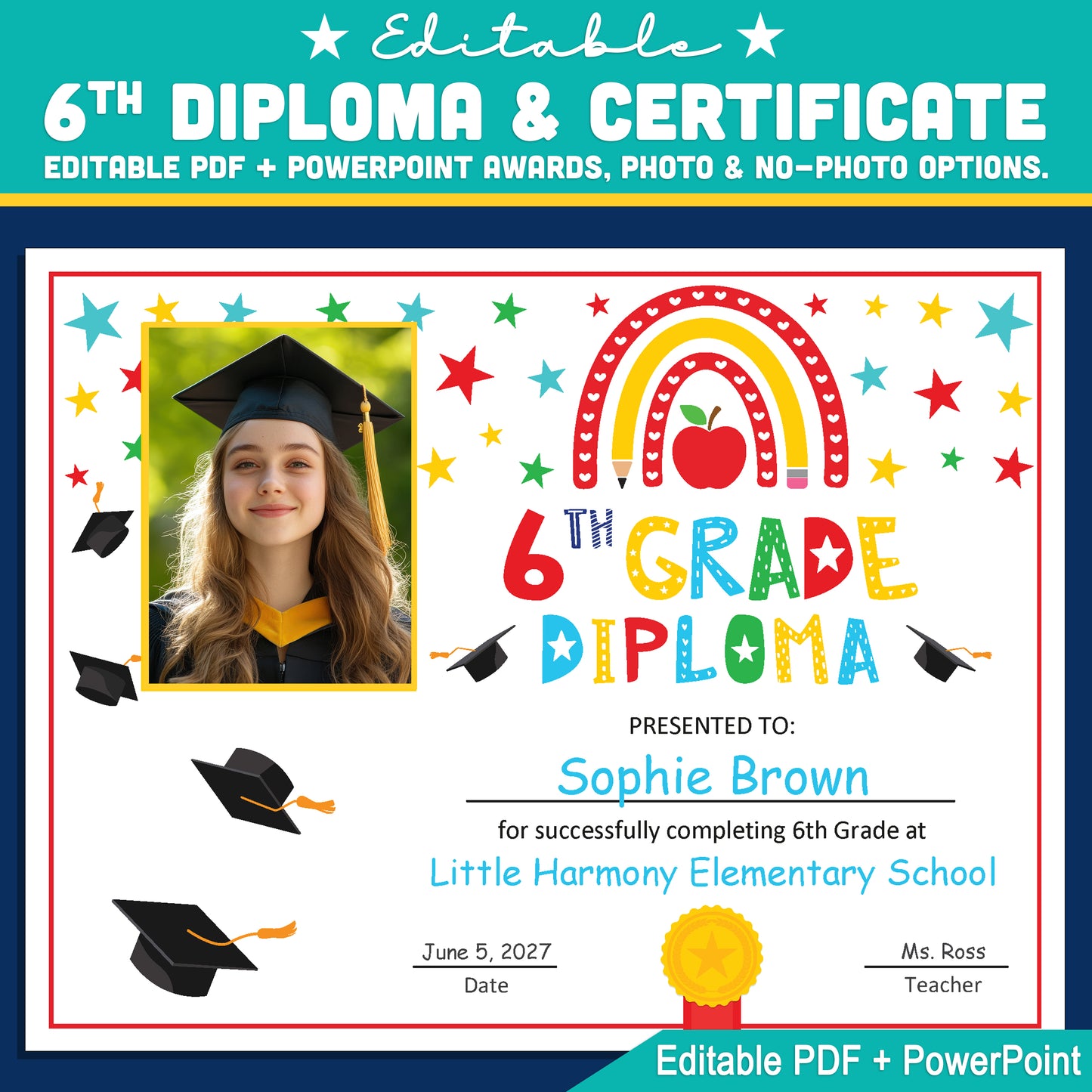 Editable 6th Graduation Diploma & Certificate Set, Rainbow Stars Graduation Awards, Photo or No-Photo Options, Edit in PDF, PowerPoint, Canva
