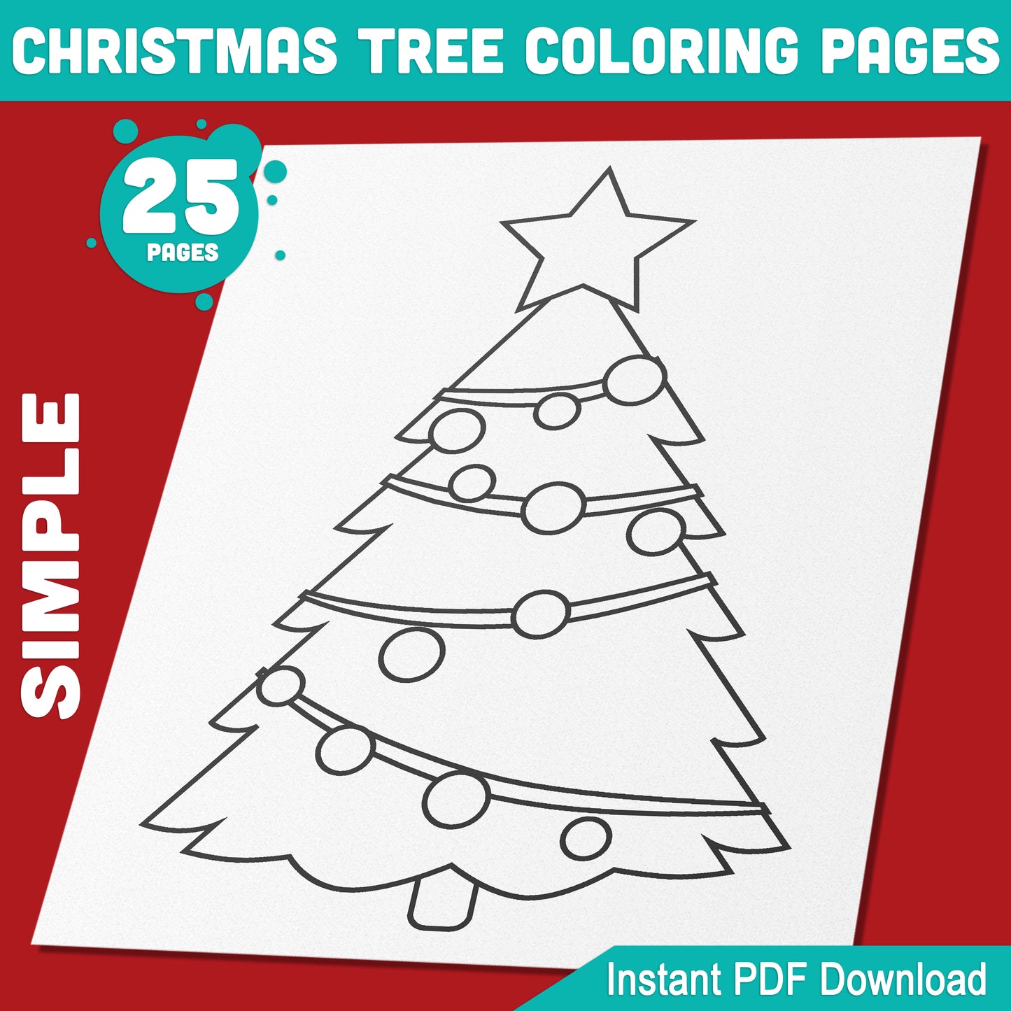 25 Simple Christmas Tree Coloring Pages for Kids – Fun, Easy-to-Print PDF for Creative Holiday Activity, Perfect for Toddlers & Preschoolers, Instant Download