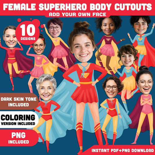 Female Superhero Body Cutouts – Create Your Own Heroine Add Your Face Crafts, 10 Unique Designs Light + Dark Skin Tone, Coloring Version Included, PDF + PNG