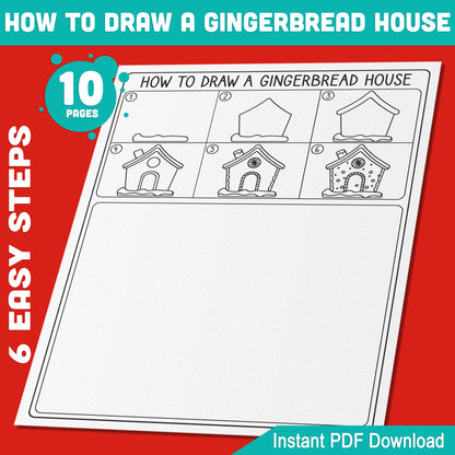 Learn to Draw a Gingerbread House for Kids: 5-Page Step-by-Step Tutorial and 5 Fun Holiday-Themed Coloring Pages, Perfect Christmas Art Project, PDF Download