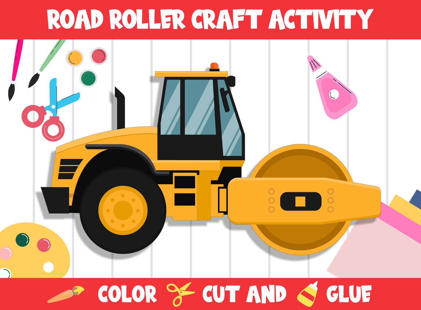 Construction Vehicle Craft Activity - Road Roller : Color, Cut, and Glue for PreK to 2nd Grade, PDF File, Instant Download