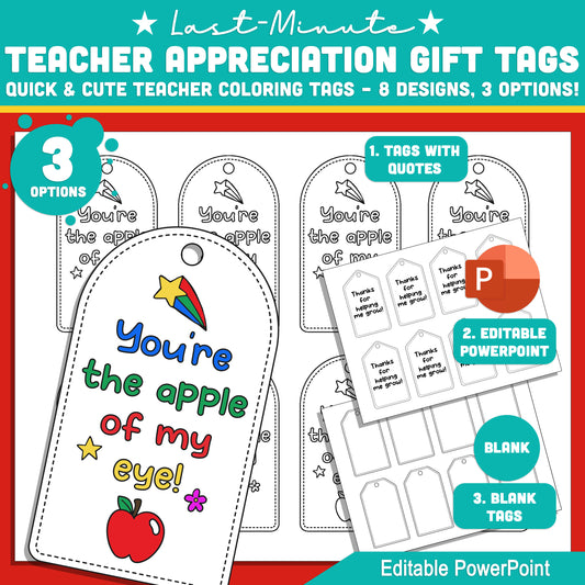 Teacher Gift Tags for Last-Minute Appreciation: 8 Printable Coloring PDF with Quotes, Editable PowerPoint, and Blank Tags – Instant Download!