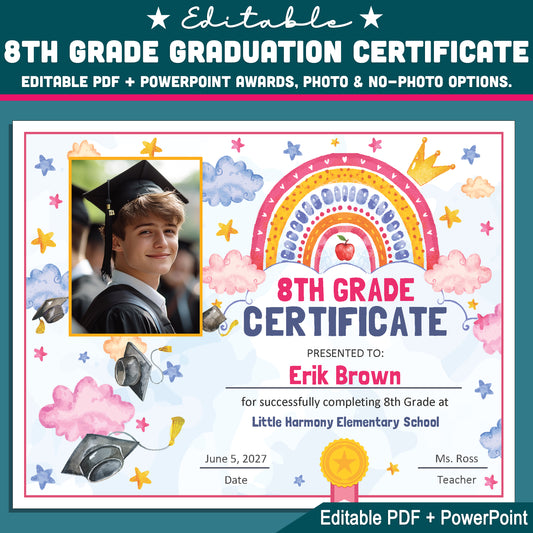 8th Grade Completion Certificate, Eighth Grade Graduation End of School Year Awards, Editable Rainbow Stars, Photo and No Photo, PDF and PowerPoint