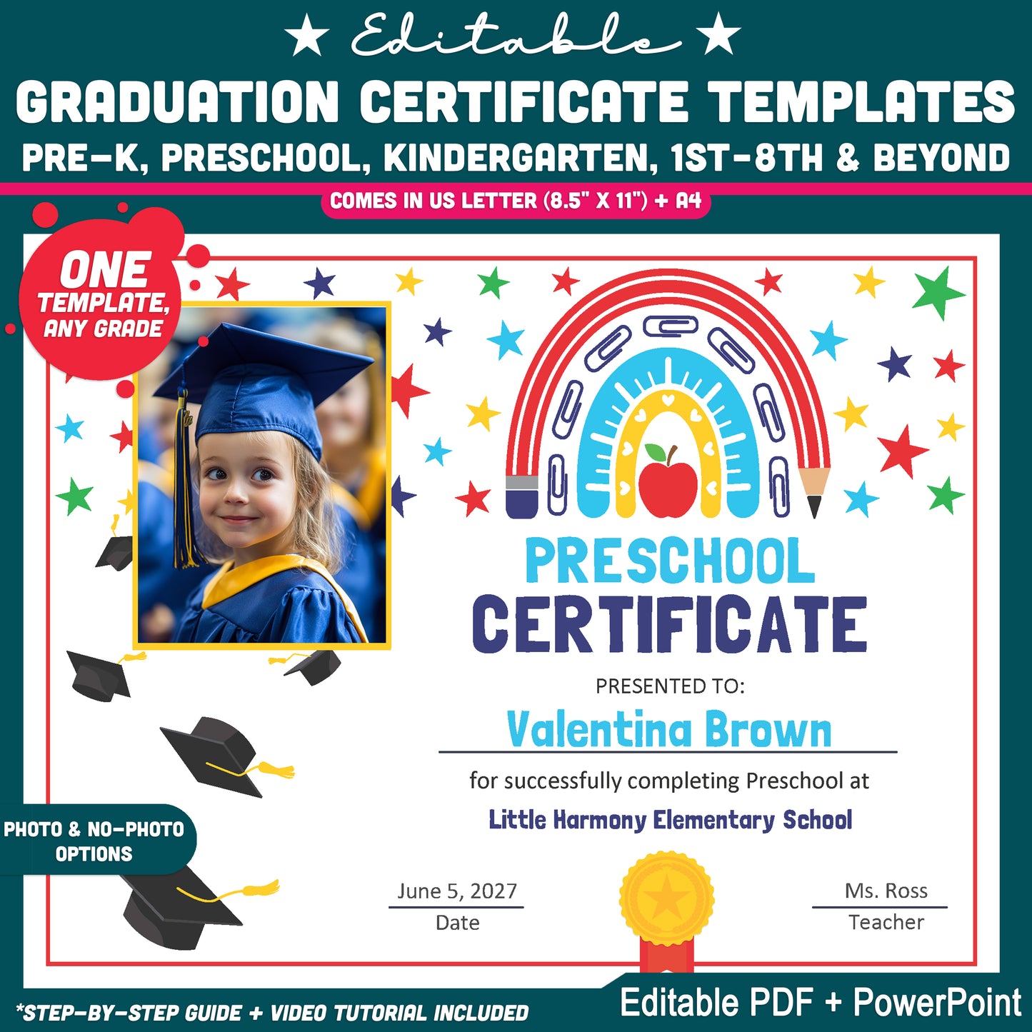 Editable Graduation Certificate Templates, Student Keepsake Awards with Photo and No-Photo Versions, PDF and PowerPoint