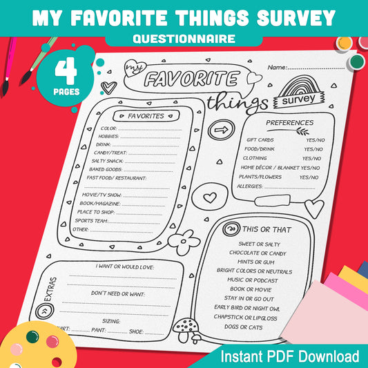 Fun My Favorite Things Questionnaire: 2 Creative Designs, 4 Pages with Fillable & Customizable Sections, Perfect for All Ages, PDF Download!