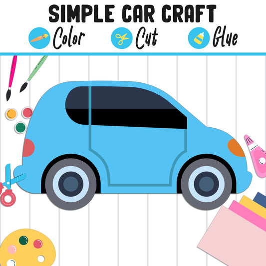 Simple Car Craft for Kids : Color, Cut, and Glue, a Fun Activity for Pre K to 2nd Grade, PDF Instant Download