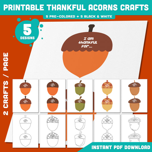 Printable Thankful Acorns Crafts – 5 Fun Thanksgiving Designs for Kids, Color, Cut & Decorate for Fall & Autumn Classroom or Home Display, PDF Instant Download
