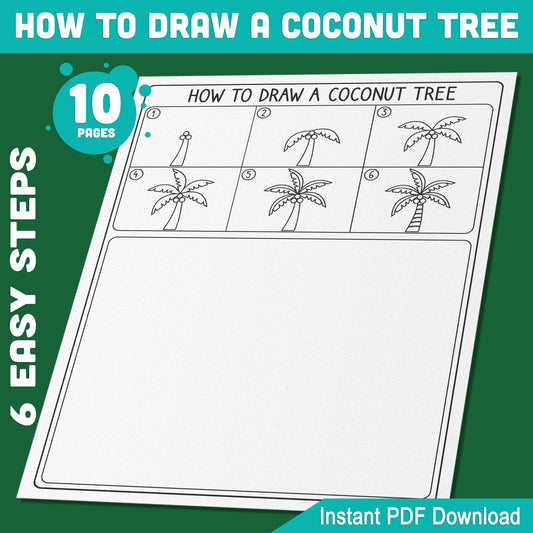 Learn to Draw a Coconut Tree: 6-Step Kids Guide + 5 Coloring Pages, Fun and Creative Activity for Nature Fans, Perfect for Boys and Girls, PDF Download