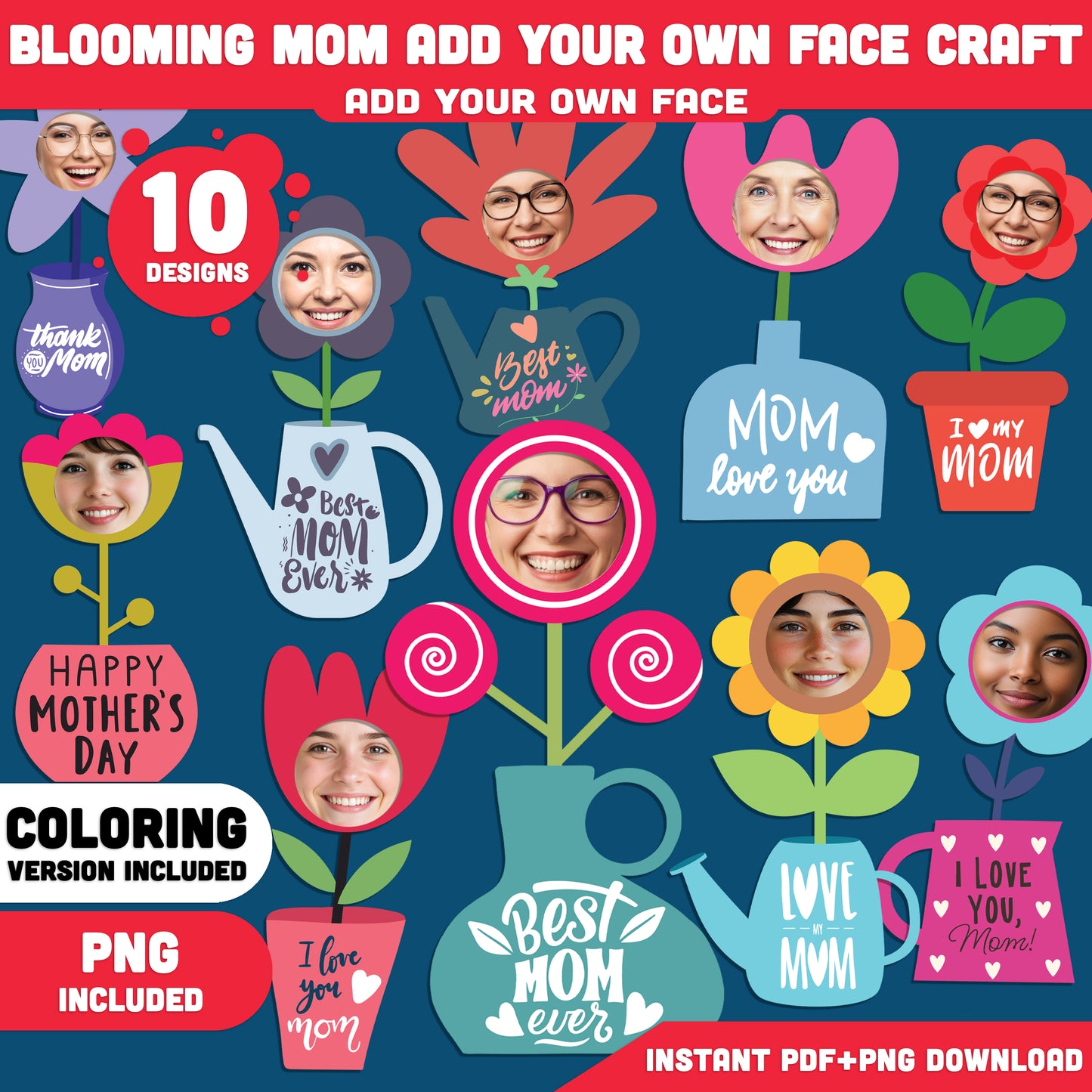 Mother’s Day Flower Add Your Own Face Craft | Best Mom Ever Flower Pot | 10 Designs | Coloring Version Included | Printable Gift