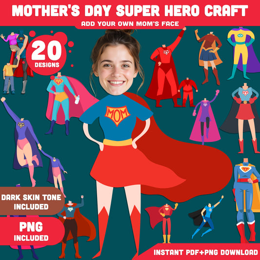 Super Mom Craft Template for Mother’s Day – Add Your Own Mom’s Face to This Printable Superhero Body, Great for Class or Home Activity, Light + Dark Skin Tone, PDF + PNG