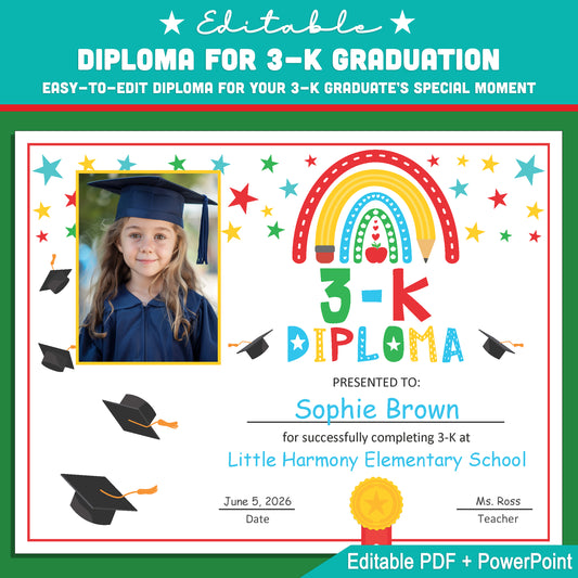 Editable 3-K Diploma with Photo Graduation Certificate Template, K-3 Photo Certificate Printable, Editable PDF and Editable PowerPoint, Letter Size