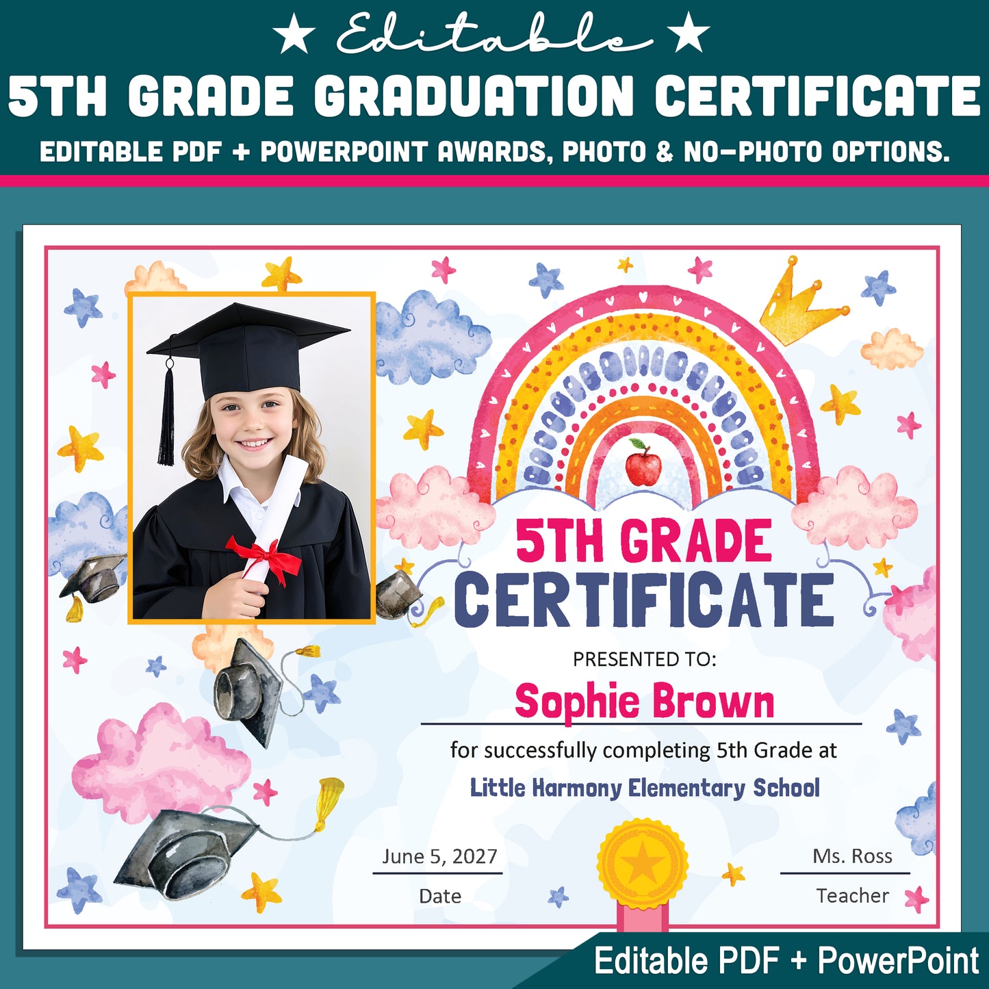 5th Grade Completion Certificate, Fifth Grade Graduation End of School Year Awards, Editable Rainbow Stars, Photo and No Photo, PDF and PowerPoint