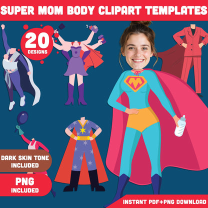 Super Mom Body Clipart: Printable Designs, Customizable Craft for Kids, Fun Mother’s Day Activity to Add Your Mom’s Face, Light + Dark Skin Tone, PDF + PNG
