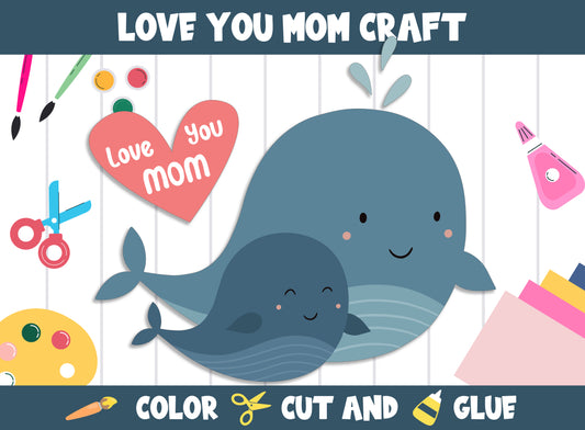 Love You Mom Craft Activity - Color, Cut, and Glue for PreK to 2nd Grade, PDF File, Instant Download