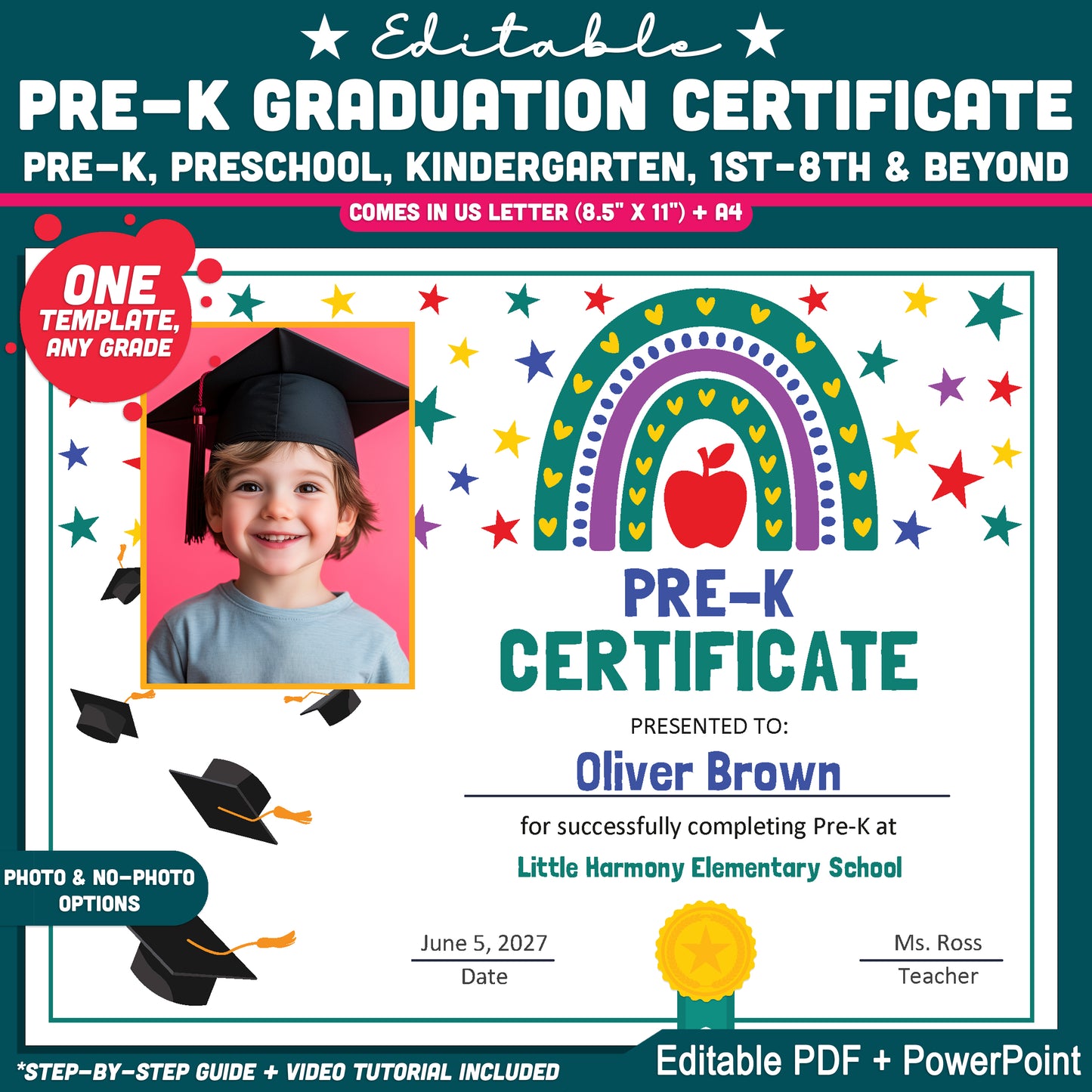 Editable Pre-K Graduation Certificate, Rainbow and Star Theme, Photo and No-Photo Awards, PDF and PowerPoint, Editable for Any Grade Level