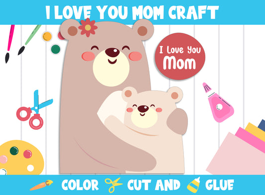 I Love You Mom, Mother's Day Craft Activity - Color, Cut, and Glue for PreK to 2nd Grade, PDF File, Instant Download