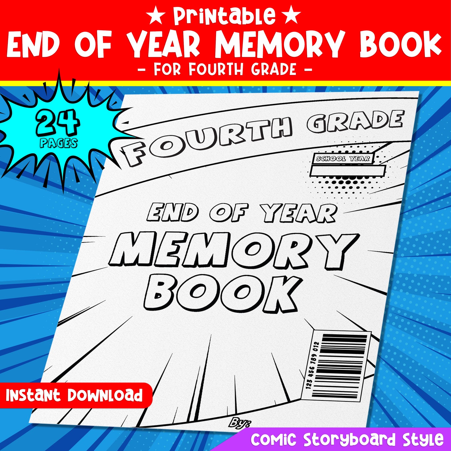 Fourth Grade End of Year Memory Book (4th grade) – Fun Comic-Style Coloring & Writing Keepsake for Kids, 24 Printable Pages