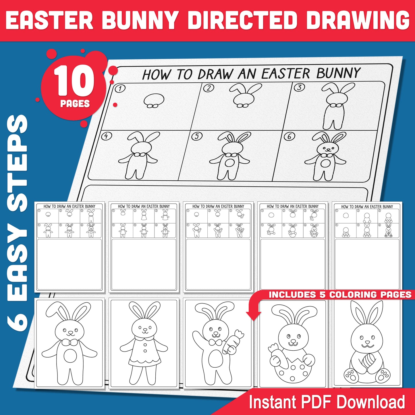Easter Bunny Directed Drawing Worksheets – How to Draw Easter Bunny, 6 Easy Steps, 5-Page Drawing Tutorial Guide, Coloring Pages Printable PDF
