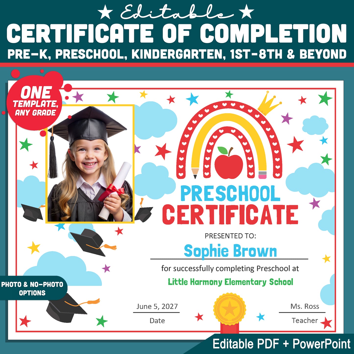 Editable Graduation Certificate, Preschool & Beyond, Any Grade Template, Reusable Diploma or Certificate, With and Without Photo, PDF PowerPoint