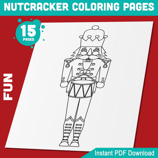 15 Nutcracker Christmas Coloring Pages for Kids – Easy-to-Print PDF, Perfect for Preschool & Kindergarten, Fun Christmas Activity, Instant Download