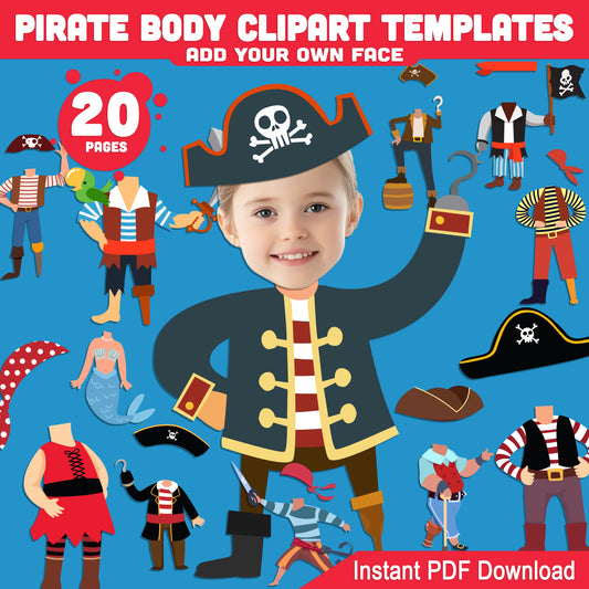 Pirate Body Clipart Templates: Add Your Own Face, 20 Fun Printable Pirate Cutouts for Kids’ Arts & Crafts, DIY Adventure Play, Instant PDF Download.