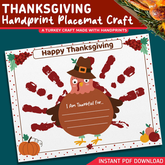 Thanksgiving Handprint Placemat, Thankful Writing and Turkey Craft