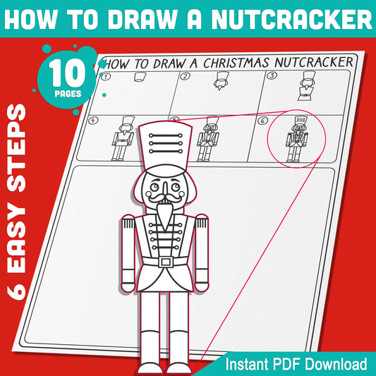 Christmas Nutcracker Drawing Guide for Kids: 5-Step Tutorial with 5 Coloring Pages, PDF File, Perfect Holiday Art Activity, Instant Download