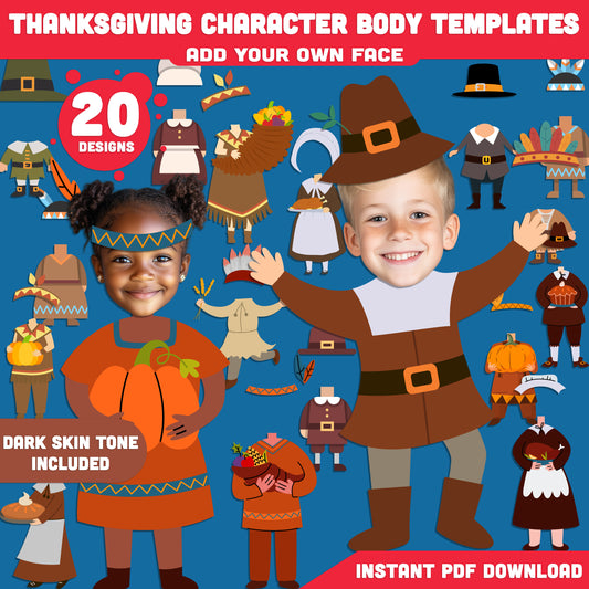Printable Thanksgiving Character Body Templates for Kids, 20 Fun Designs (Light + Dark Skin Tone), Add Your Own Face Craft, 8.5x11”, Instant PDF Download
