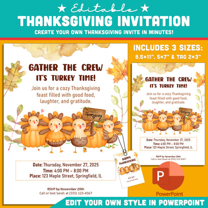 Thanksgiving Invitation, Gather the Crew – It’s Turkey Time!, Editable PowerPoint Template, 3 Sizes (Letter 8.5x11”, 5x7”, Tag 2x3”), High-Res 300 DPI
