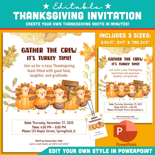Thanksgiving Invitation, Gather the Crew – It’s Turkey Time!, Editable PowerPoint Template, 3 Sizes (Letter 8.5x11”, 5x7”, Tag 2x3”), High-Res 300 DPI