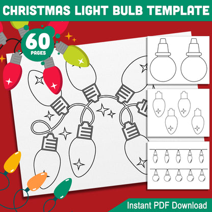 Christmas Light Bulb Craft Activities: 60 Pages with 2 and 4 Bulbs Per Page, Light Strings, Coloring Fun, Cut-Outs, and Holiday Creativity