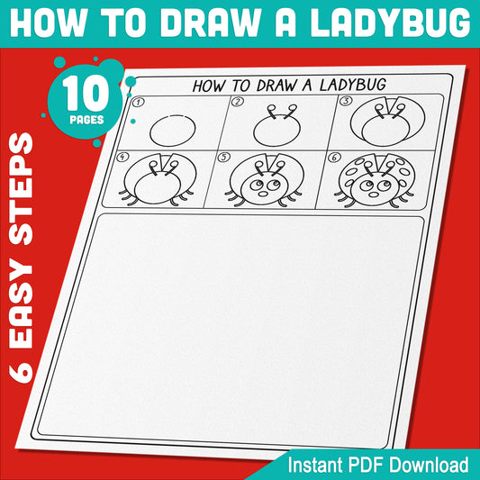 Step-by-Step Ladybug Drawing Guide for Kids: 5-Page Tutorial with 5 Fun Coloring Pages, PDF Instant Download